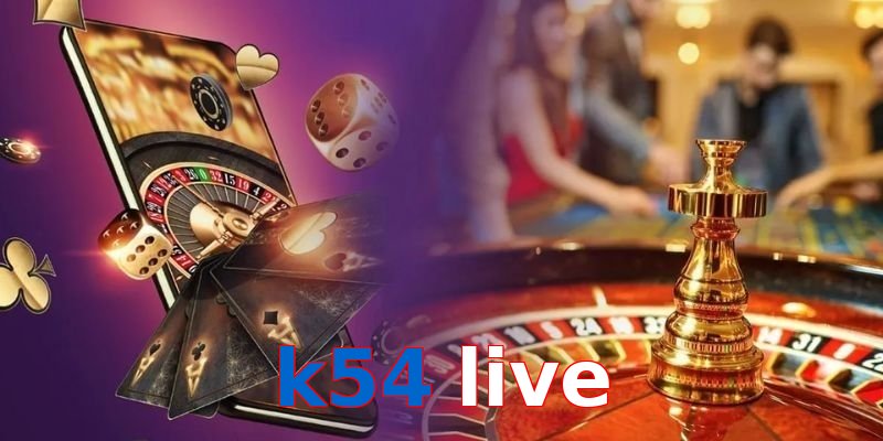 k54 live